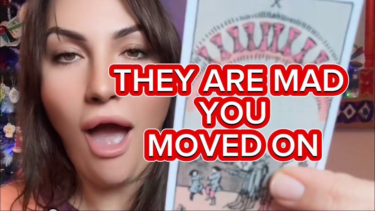 They are MAD YOU MOVED ON!!!! 😮 😳