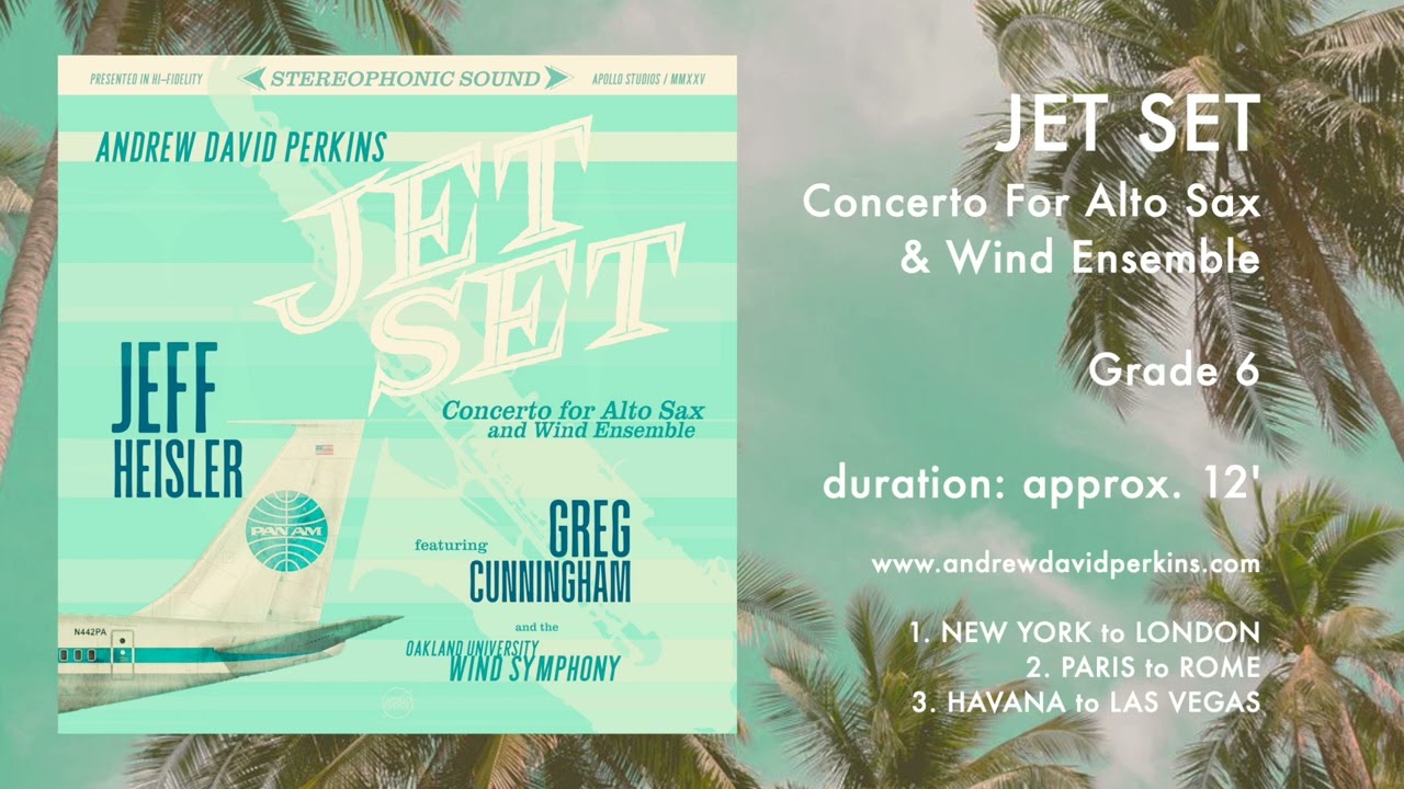 JET SET Concerto for Alto Sax & Wind Ensemble
