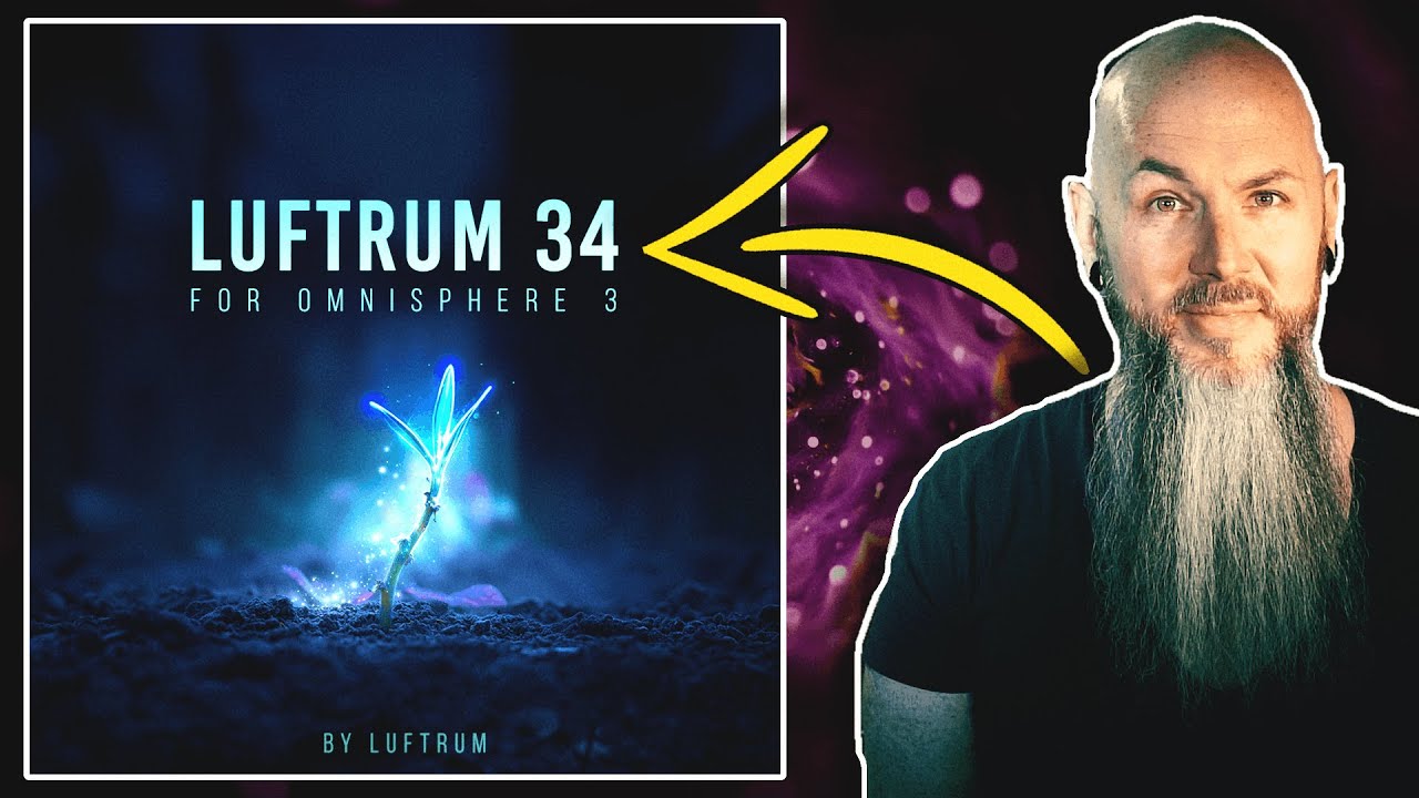 LIVE Deep Dive: Luftrum 34 in Omnisphere 3 (Ambient & Cinematic)