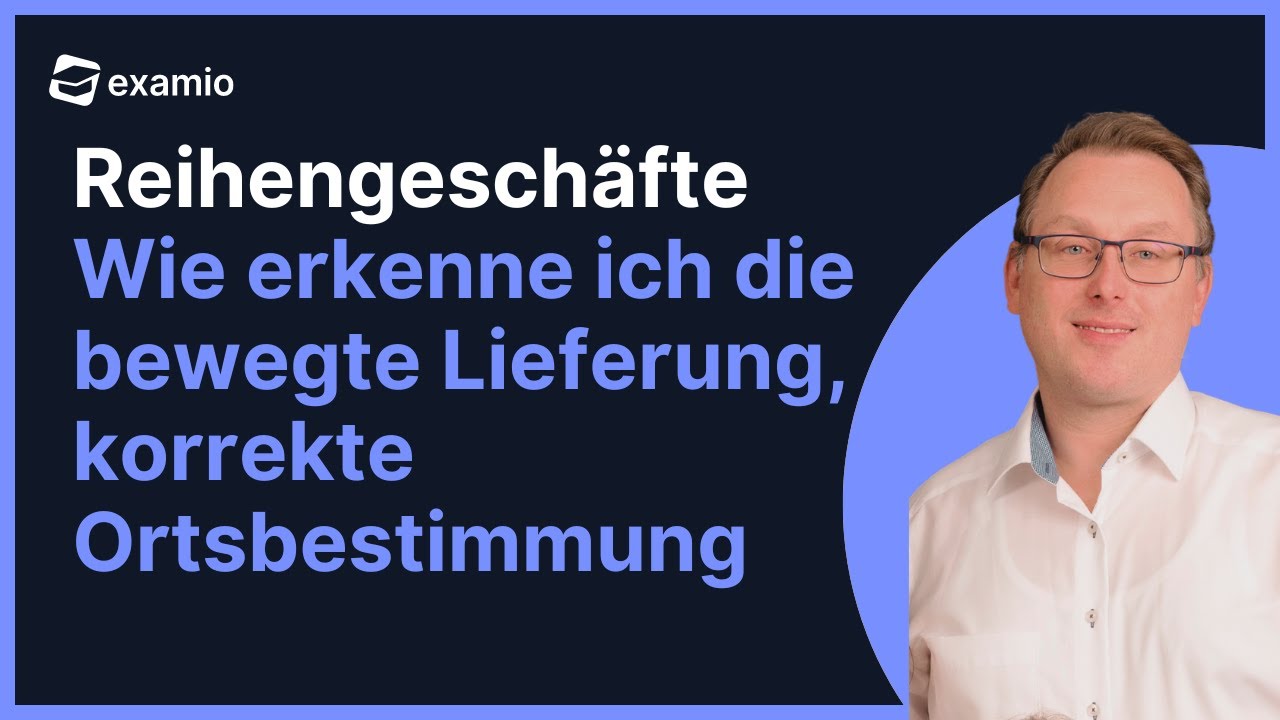 Reihengesch&auml;fte | Wie erkenne ich die bewegte Lieferung?