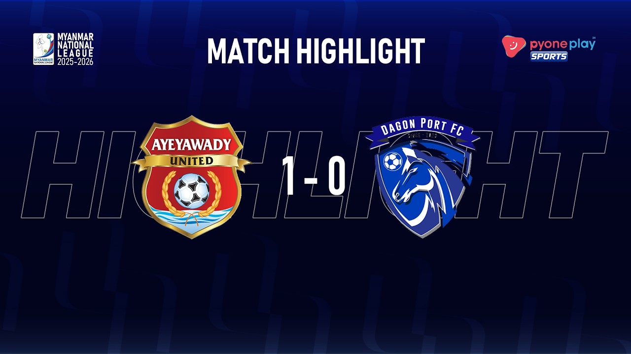 Match Highlights,Myanmar National League 2025-2026,Week - 17,AYEYAWADY UNITED FC 1 - 0 DAGON PORT FC