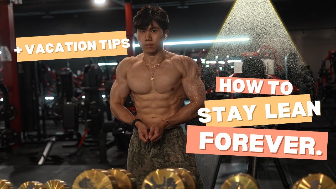 How to Stay Lean Effortlessly: 6 Simple Tips