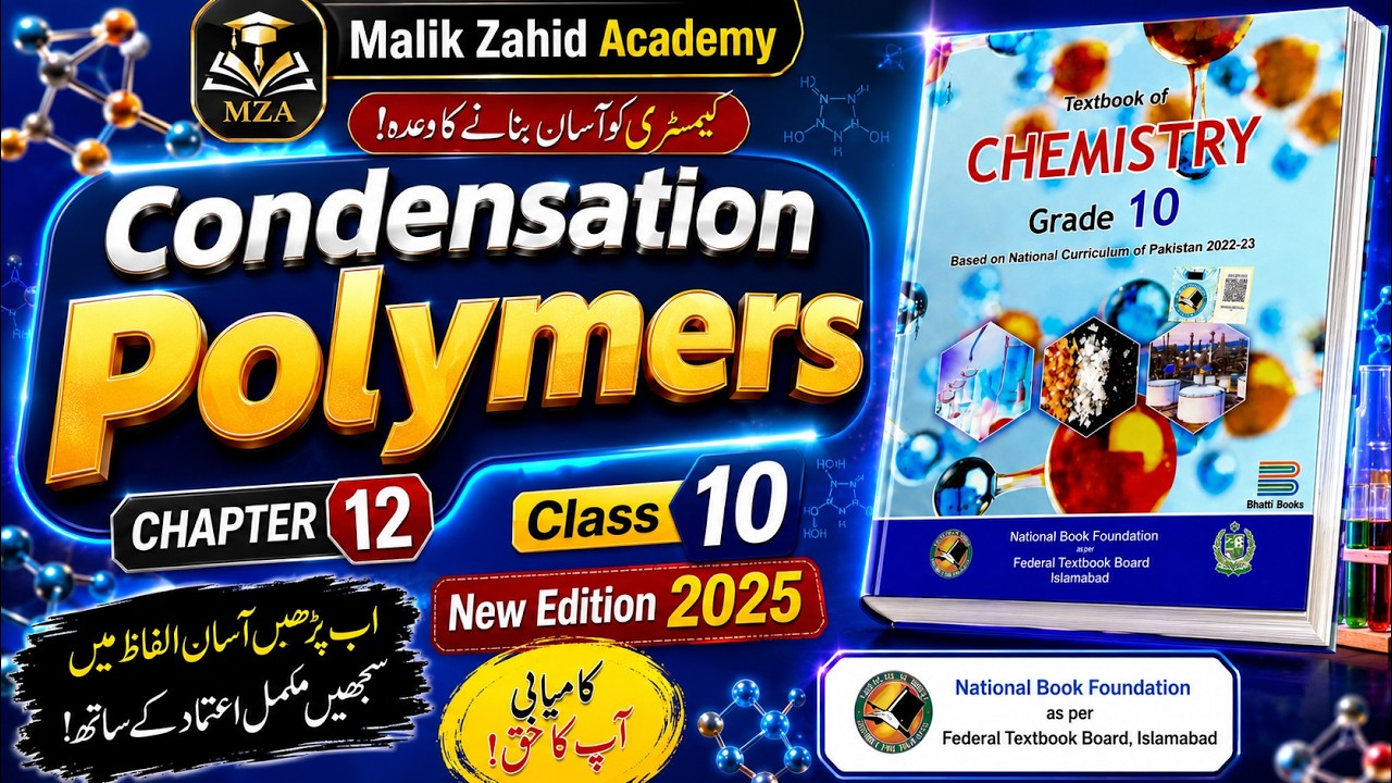 Condensation polymers | chapter 10 | chemistry 10 | NBF | new book 2025