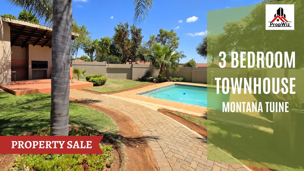 PropWiz Pretoria - The Perfect 3 Bedroom Townhouse for Sale in Montana Tuine, Pretoria