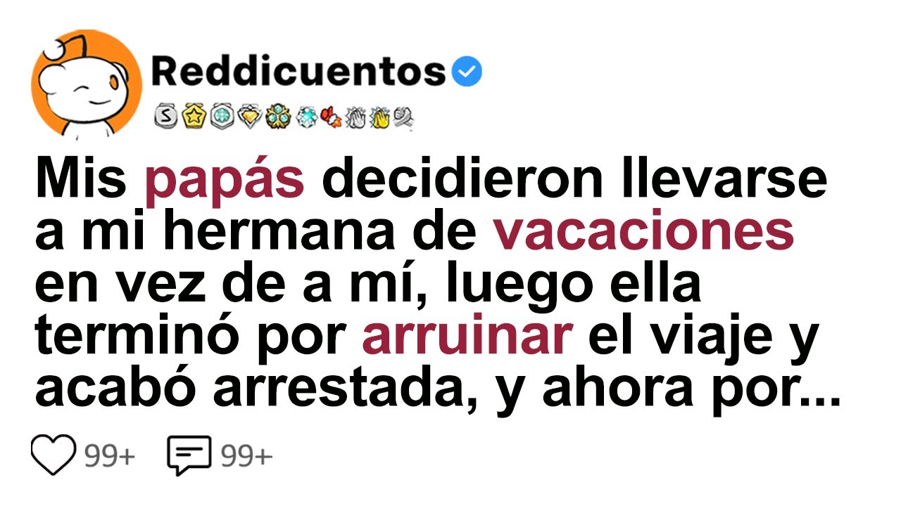 Mis Papás Decidieron Llevarse A Mi Hermana De Vacaciones En Vez De A Mí, Luego Ella Terminó...