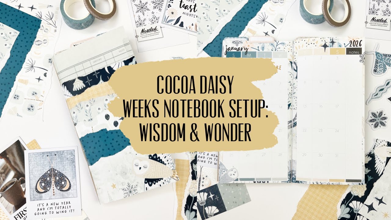 Cocoa Daisy Wisdom & Wonder Daisy Weeks Setup | Traveler’s Notebook