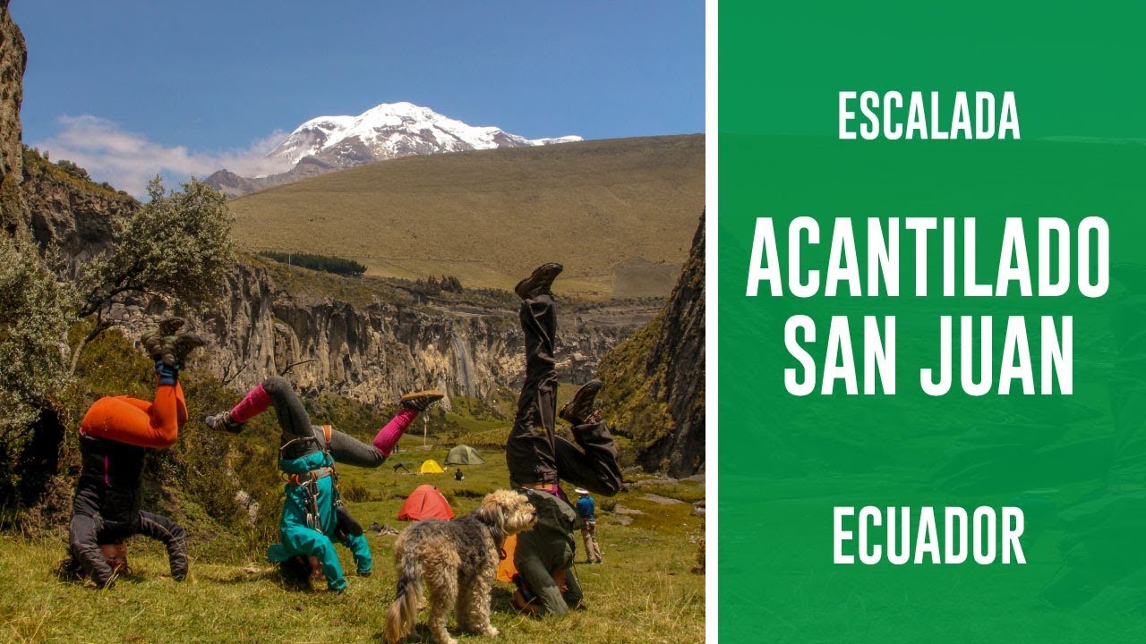 ESCALADA EN ROCA ACANTILADO SAN JUAN / Ecuador/ rockclimbing