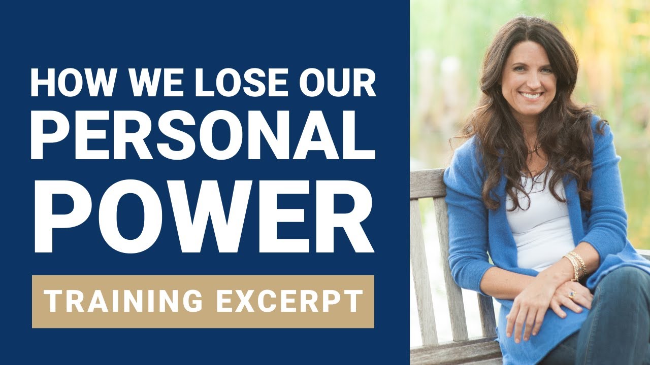 How We Lose Touch with Personal Power
