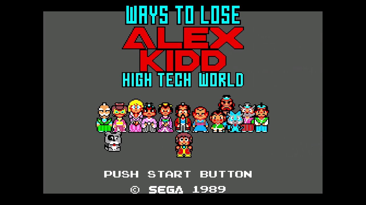 Ways to Lose: Alex Kidd: High-Tech World (Master System)