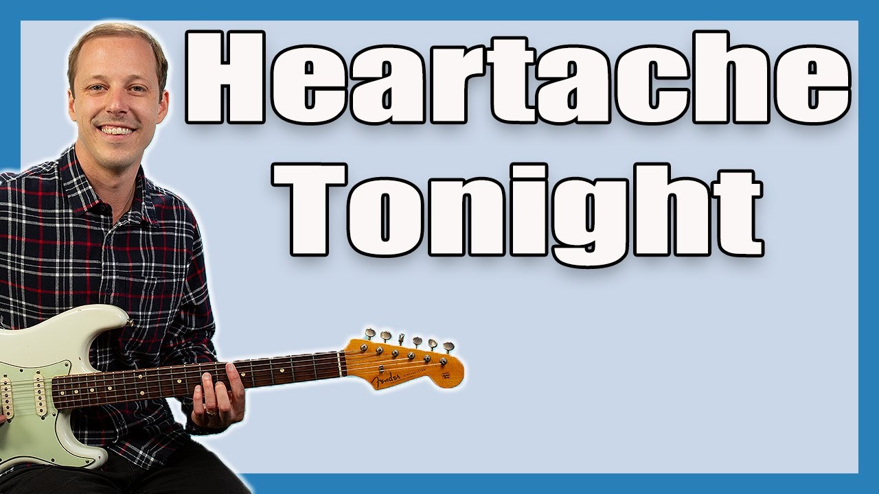 Урок игры на гитаре Heartache Tonight (Eagles)