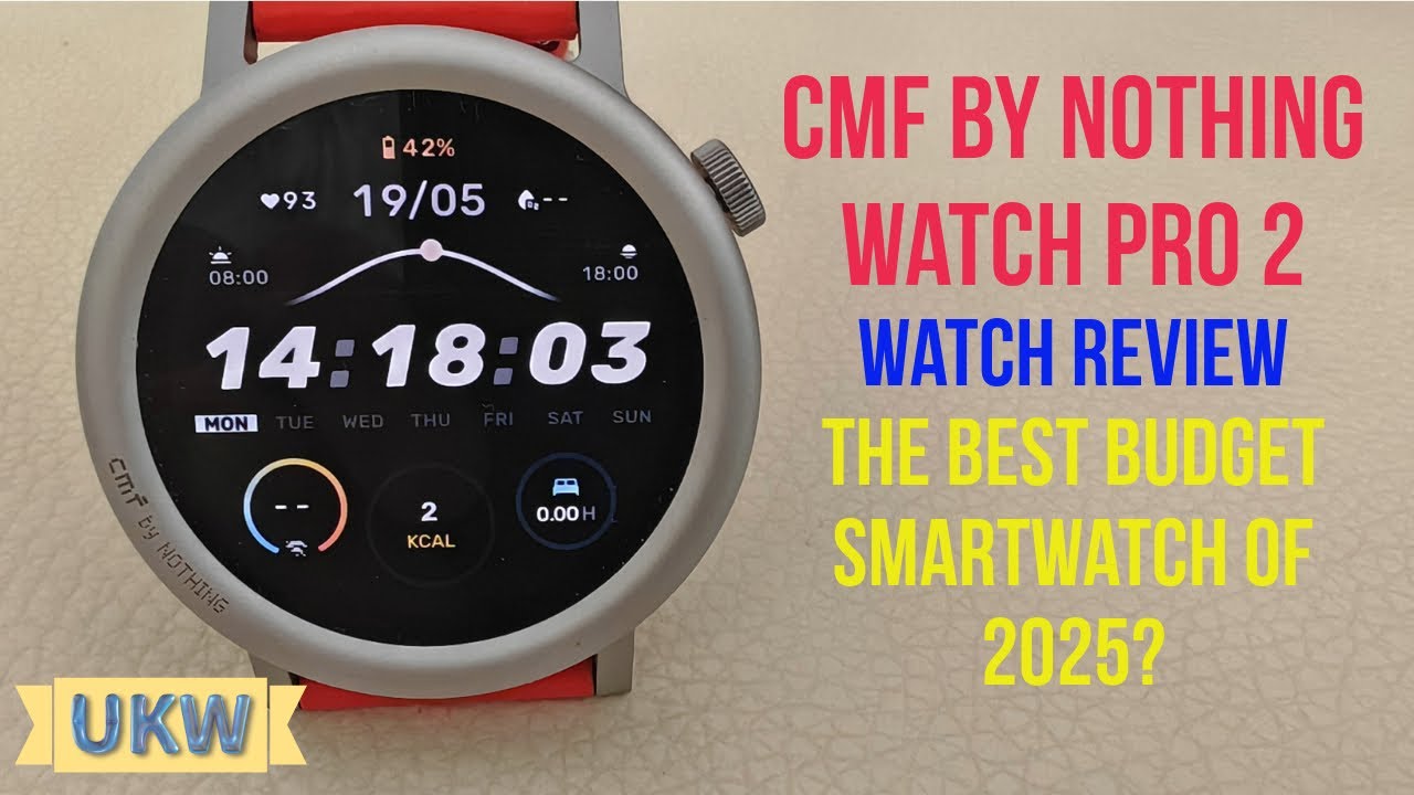 Лучшие бюджетные смарт-часы 2025 года? CMF by Nothing Watch Pro 2 всего за 40 фунтов стерлингов н...