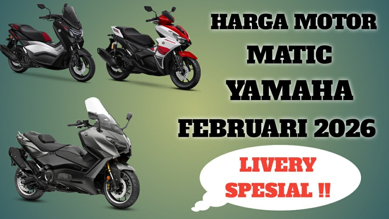 Harga motor Matic Yamaha terbaru Februari 2026 !! Banyak Special Livery !!