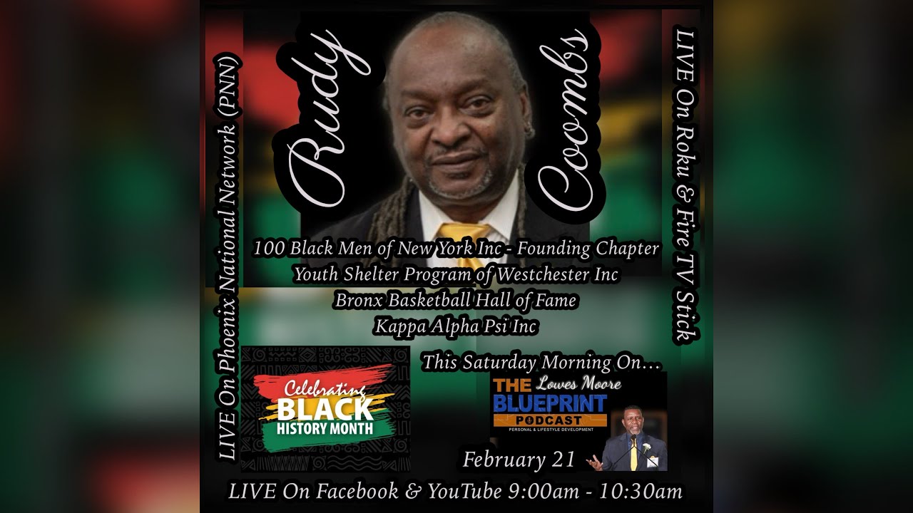 The Blueprint Podcast conversation Rudy Coombs 100 Black Men of New York - Join Us