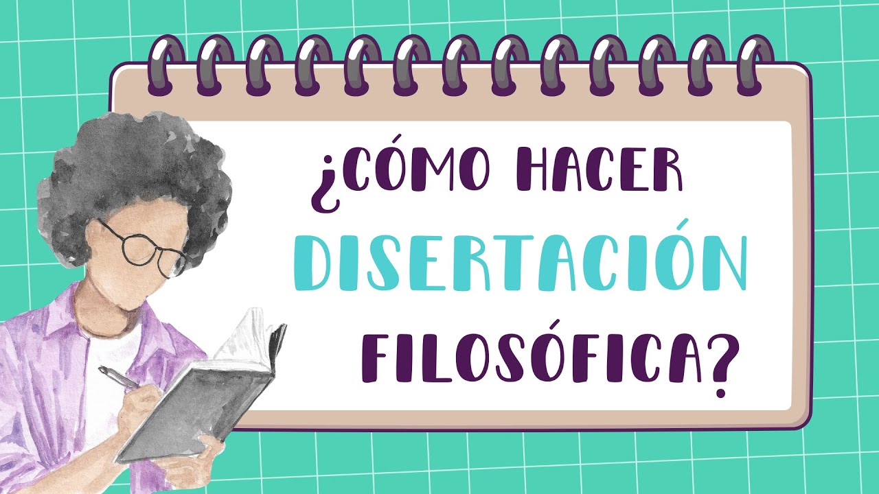 ¿Cómo hacer una disertación filosófica?