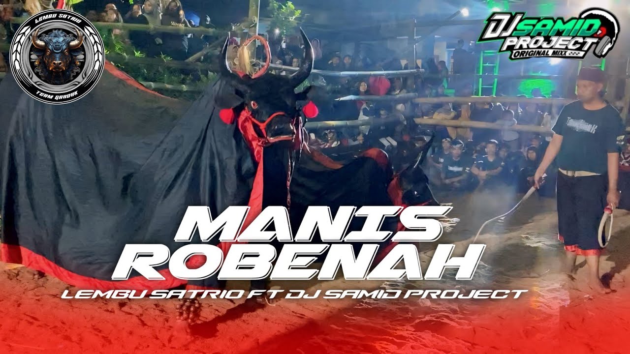 DJ BANTENGAN ‼️( MANIS ROBENAH ), LAKAR BENYAK ORENG SELEBUR 