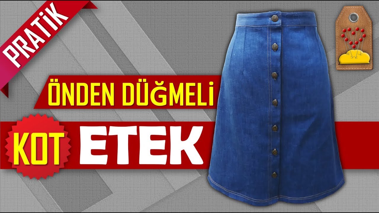 Önden Düğmeli Kot Etek Nasıl Dikilir? - How to Practice Jeans Skirt? | How to Make Denim Skirt?