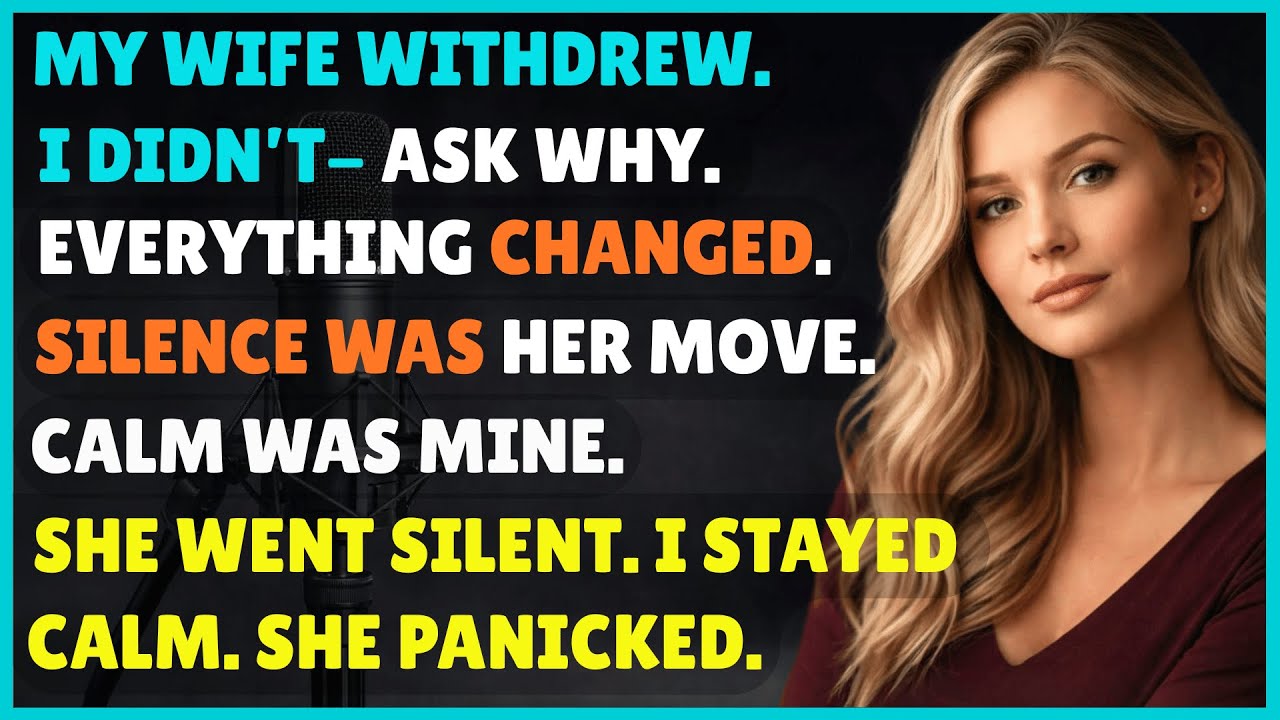 She Withdrew Without Explaining, and My Calm Response Reshaped Everything