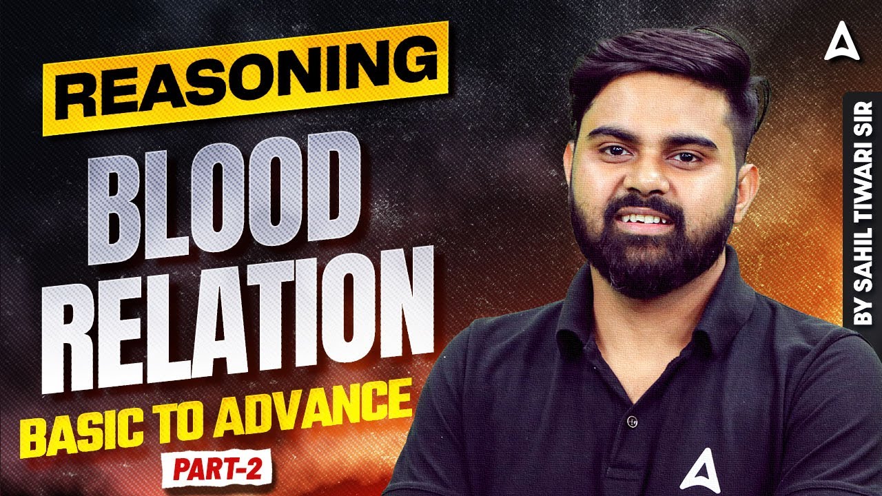 SSC CGL 2026 Reasoning Classes | SSC CGL 2026 Reasoning Blood Relation | SSC CGL 2026 | Sahil Sir