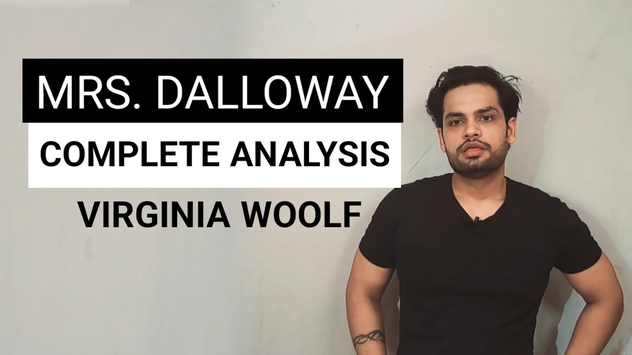 Mrs. Dalloway Virginia Woolf in hindi summary and explanation