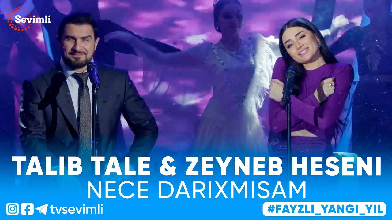 TALIB TALE & ZEYNEB HESENI - NECE DARIXMISAM