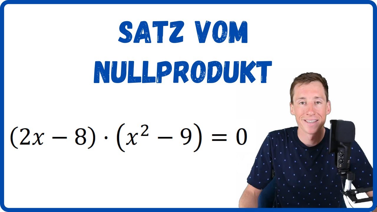 Beispielaufgaben zum Satz vom Nullprodukt (Gleichungen lösen)