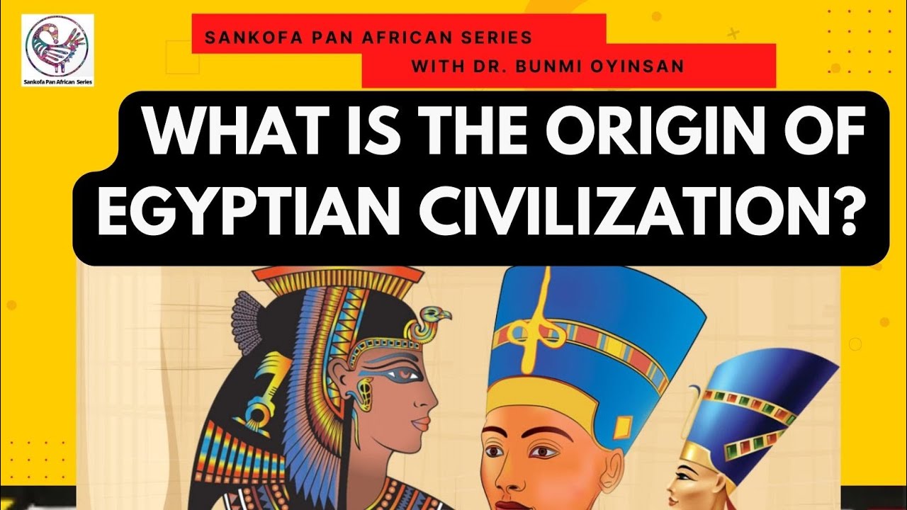What is the origin of Egyptian civilization?