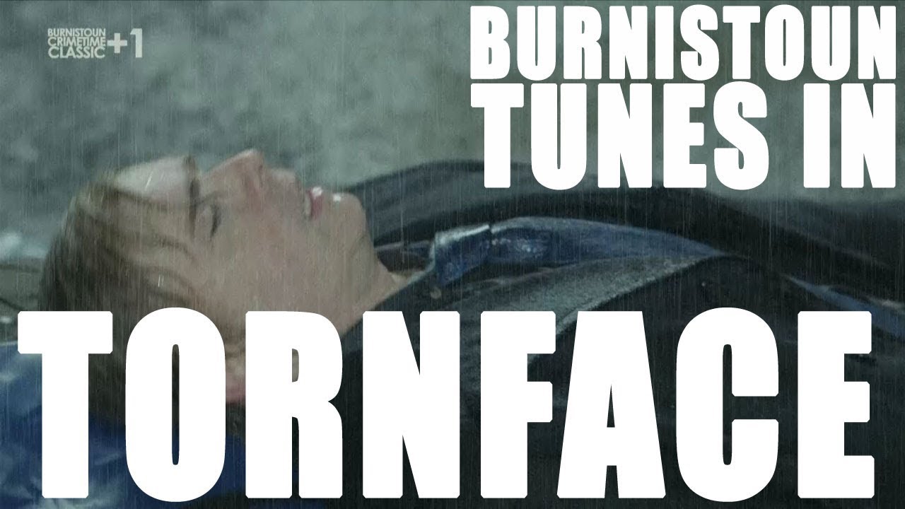Burnistoun Tunes In - Tornface