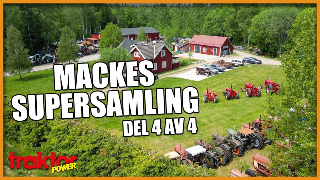 146 TRAKTORER I SAMLINGEN – Mackes Supersamling Del 4