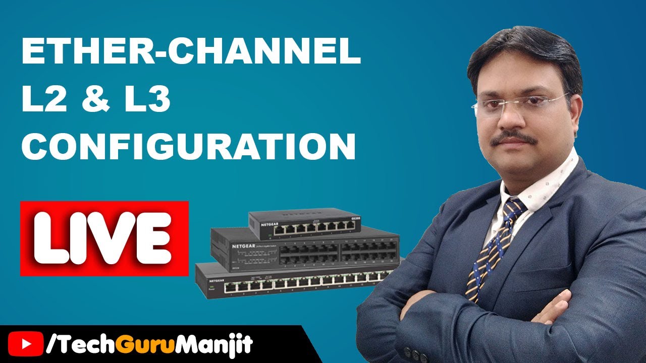 Failover using Ether-Channel L2 and L3 Configuration | CCNA 200-301 | HINDI
