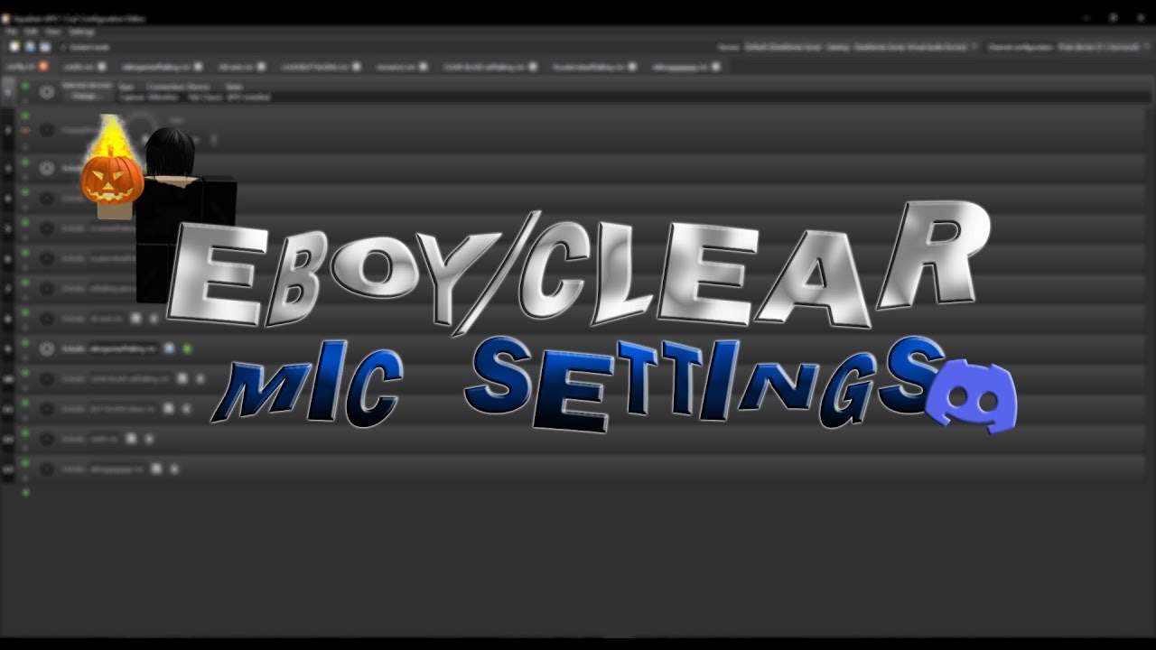 Eboy/clear mic settings for Equalizer APO (Get all the huzz)