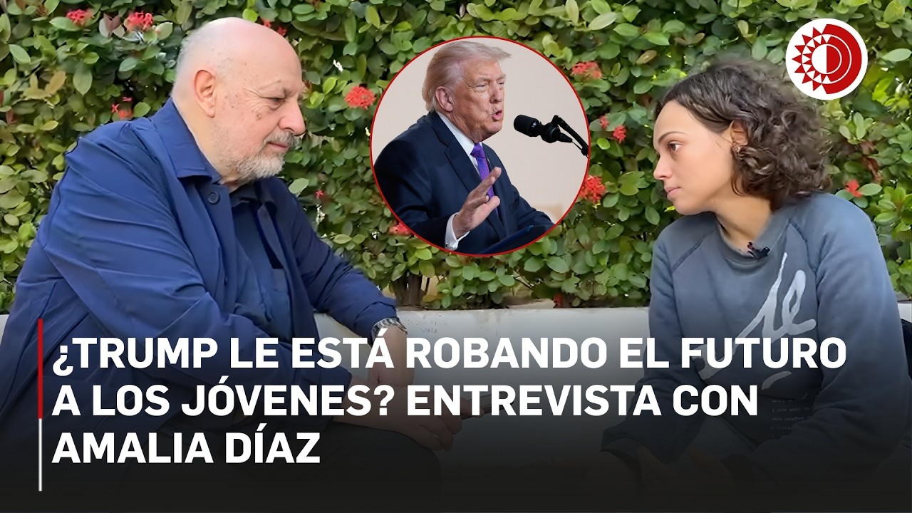 ¿Trump le está robando el futuro a los Jóvenes? | Entrevista de Luis Hernández con Amalia Díaz