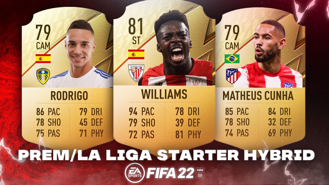 FIFA 22 - PREM/LA LIGA HYBRID STARTER TEAM! 💪 ft. Williams, Rodrigo & Cunha! FIFA 22 Ultimate Team