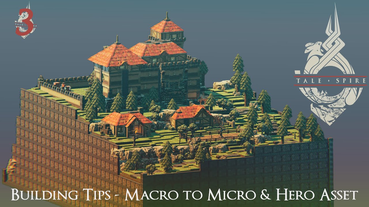 TaleSpire - Building Tips 3 - Macro to Micro & Hero Asset