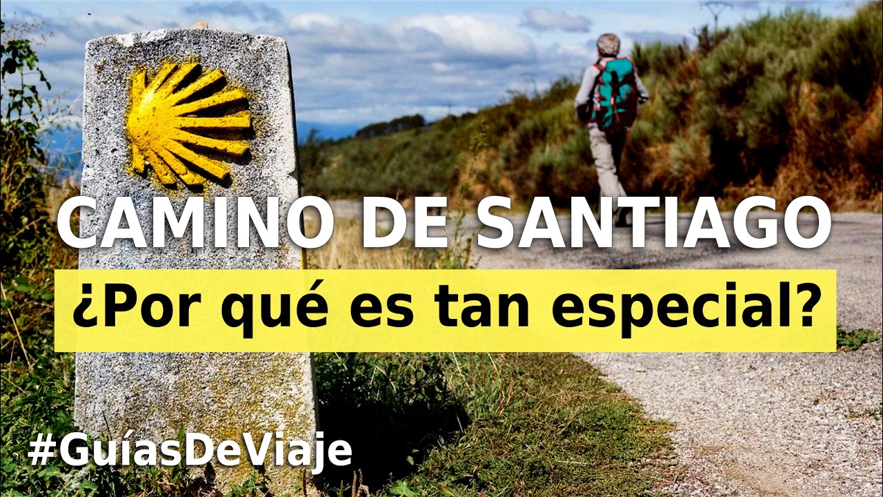 Camino de Santiago: Qué es y porqué se hace? Historia, Significado y Consejos para Peregrinos