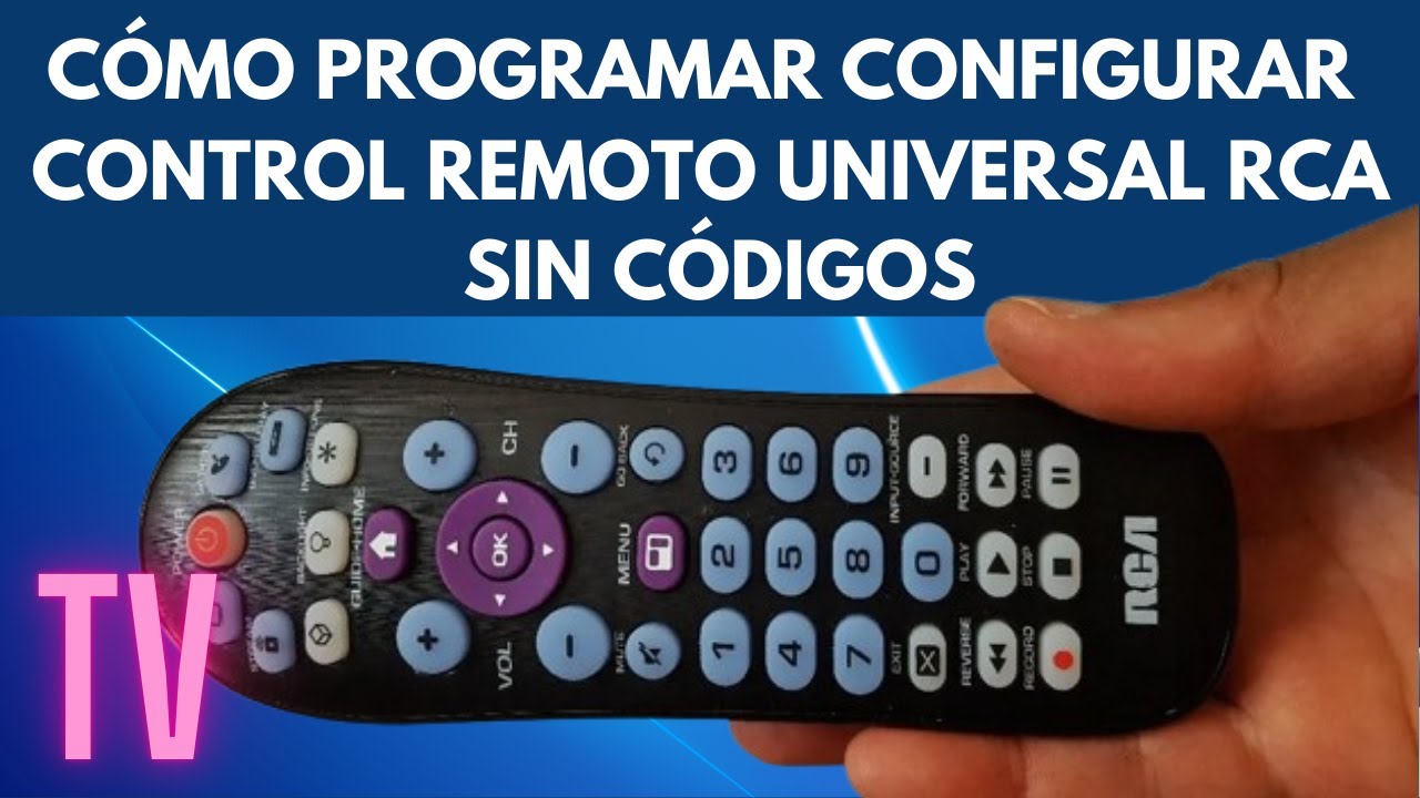 C&oacute;mo programar un control remoto universal RCA f&aacute;cilmente sin c&oacute;digo