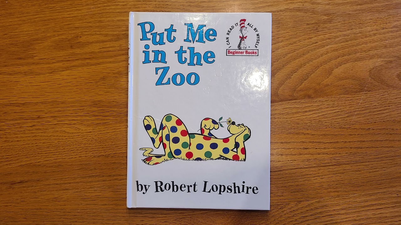 Put Me In The Zoo by Robert Lopshire