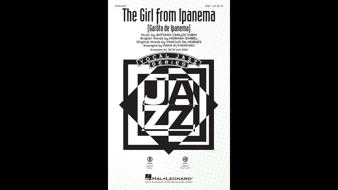 The Girl from Ipanema (SAB Choir) - Arranged by Paris Rutherford