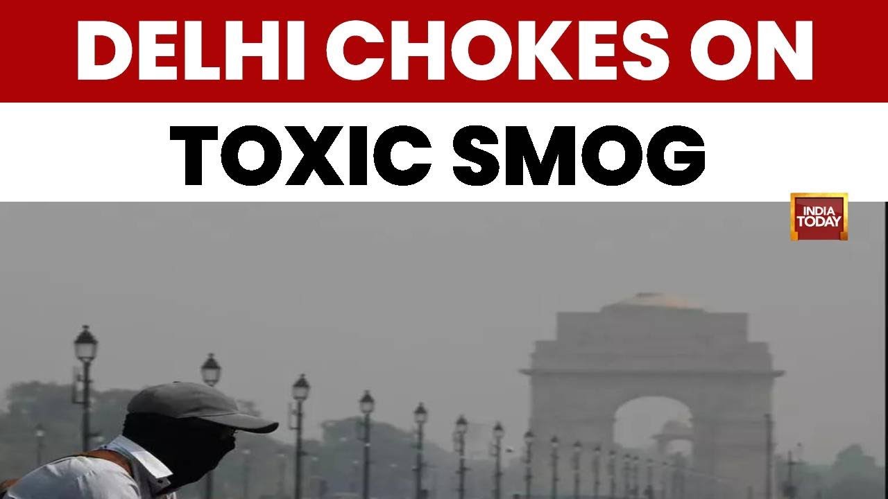 Delhi Turns Gas Chamber: NCR Chokes on Toxic Smog, AQI in 'Severe' Zone | India Today