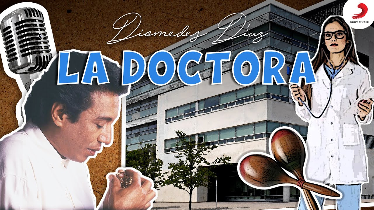 Diomedes Díaz - La Doctora  (Letra Oficial)
