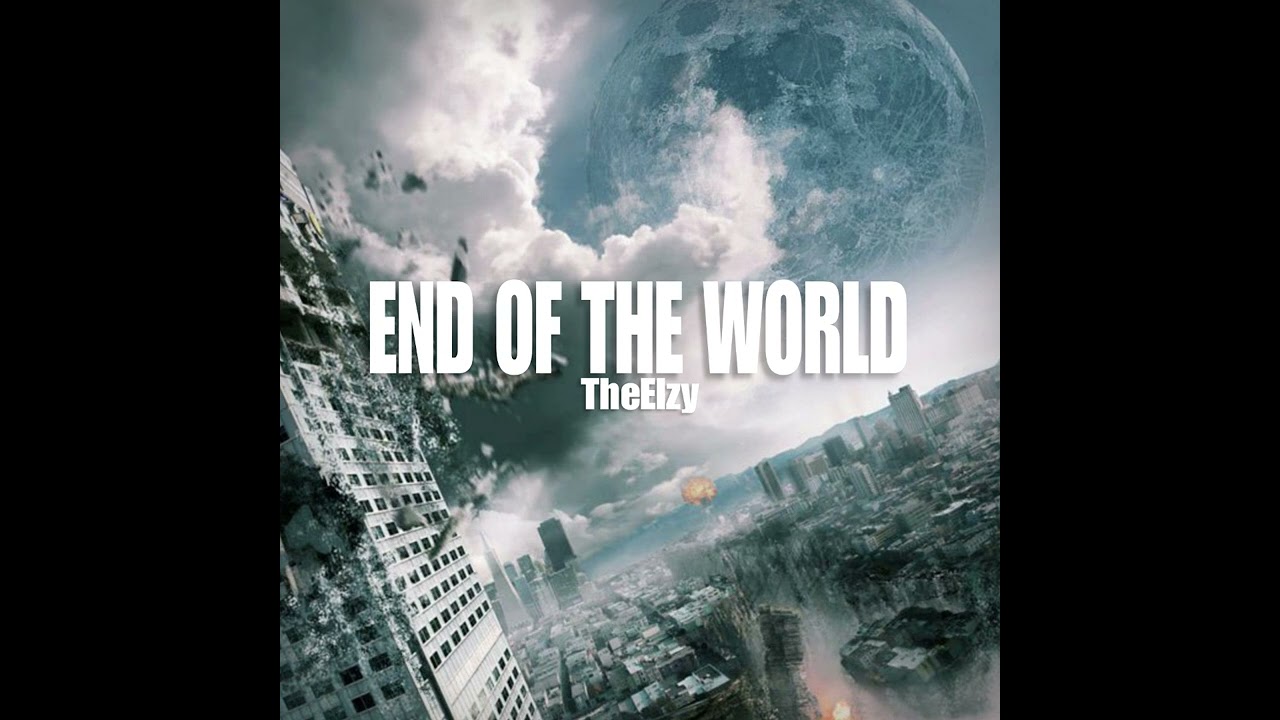 TheElzy - End Of The World (EP)