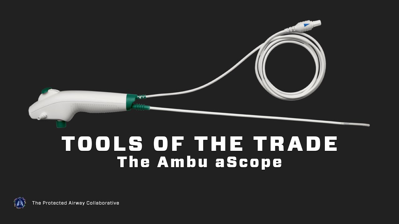 Ambu aScope Basics for Fiberoptic Intubation