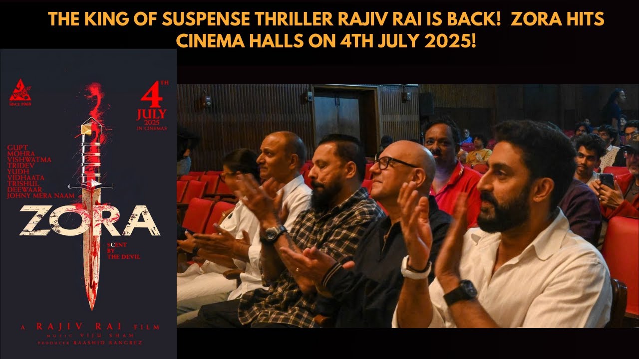Suspense Thriller का KING Rajiv Rai IS BACK! ZORA -to hit Cinemas this 4th of July 2025
