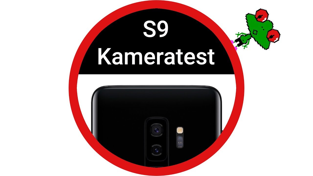 Galaxy S9 Kamera Test (Deutsch)