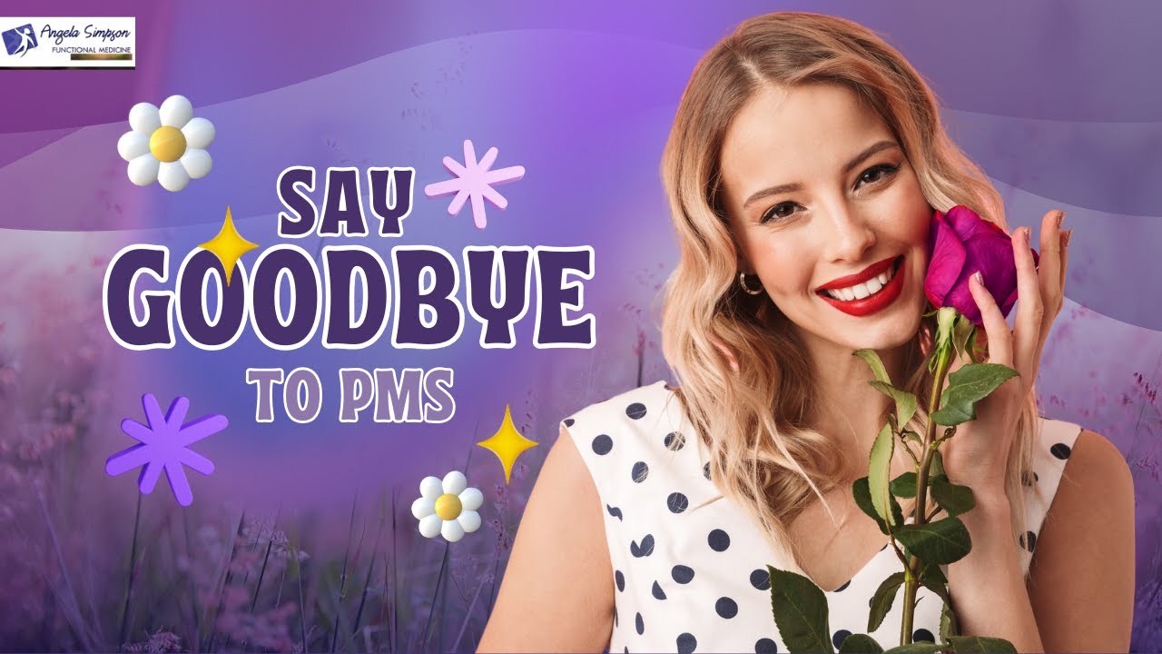 End the PMS Roller Coaster: Effective Solutions for Energy & Mood Issues