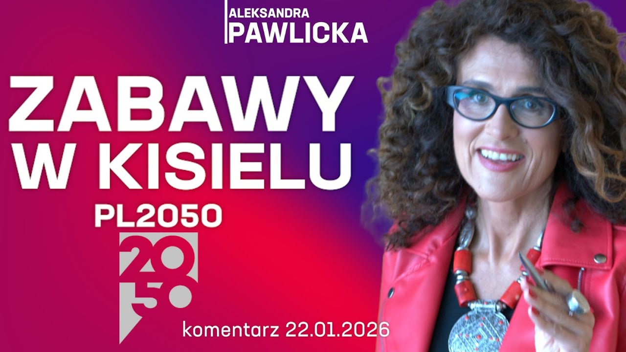Zapasy w kisielu czyli kto w partii zgasi światło | Aleksandra Pawlicka komentarz 22.01.2026