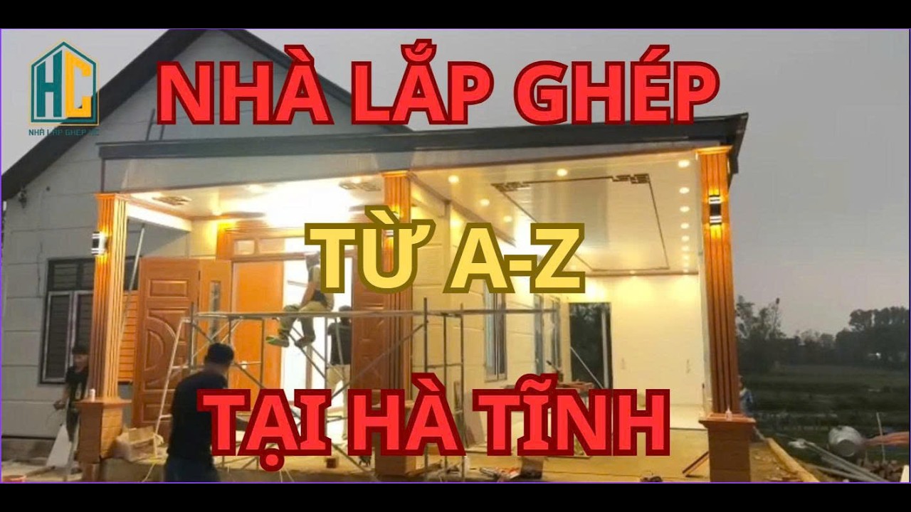 Toàn Bộ Quá Trình Làm Nhà Lắp Ghép Từ A-Z Tại HàTĩnh