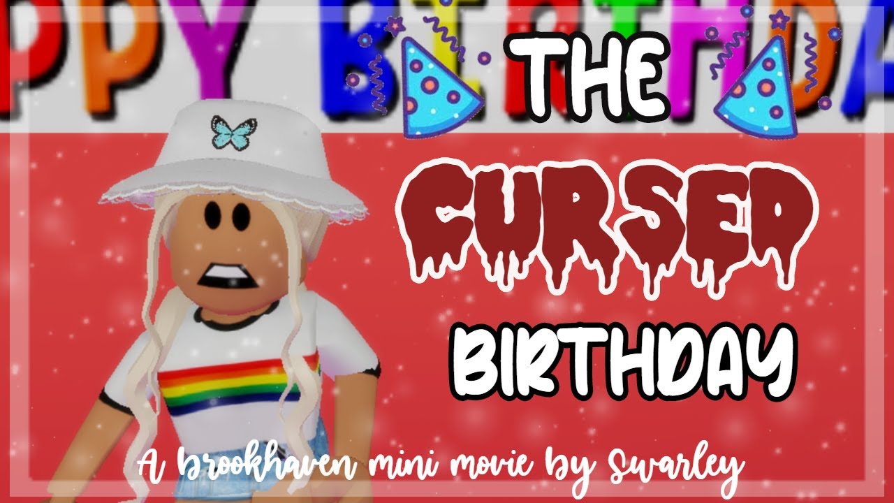 The Cursed Birthday | Brookhaven RP Mini Movie