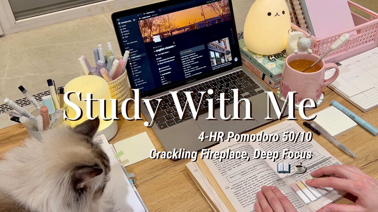 study with me 4 hours | cozy fireplace, 50/10 Pomodoro timer