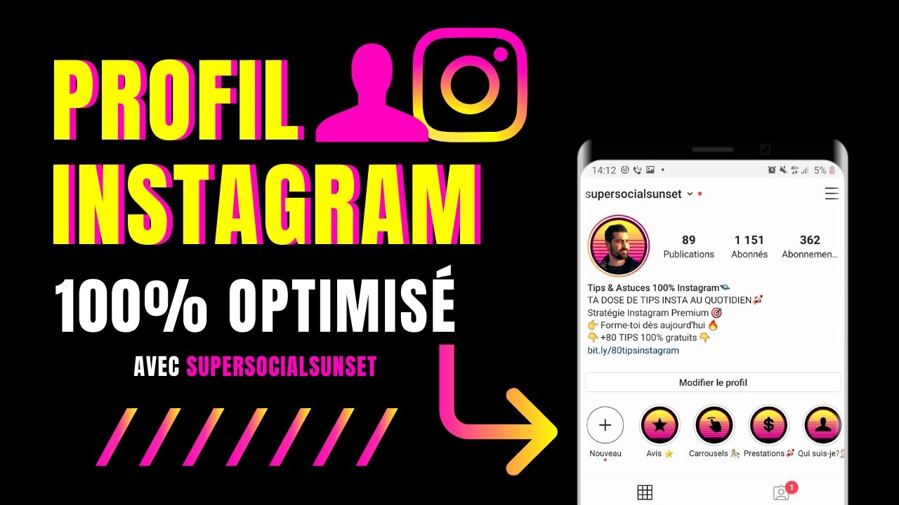 Comment optimiser son profil instagram pour avoir plus d'abonnés 🚀