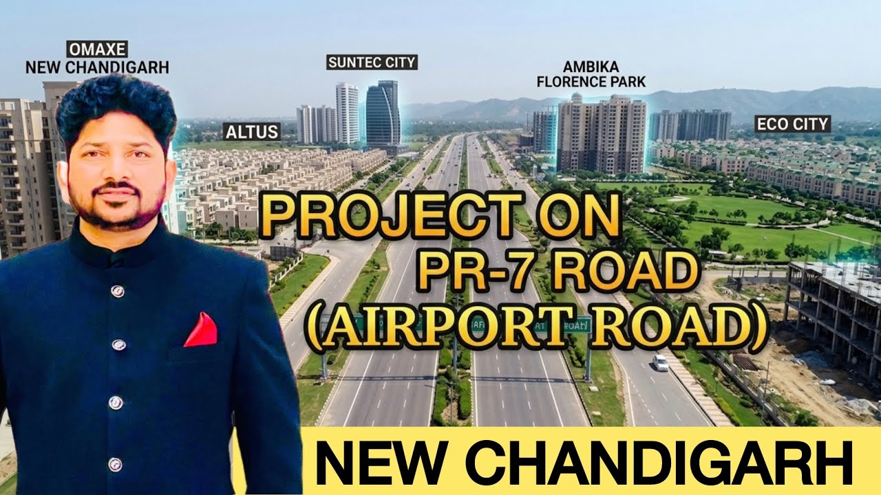 PR7 Airport Road 🔥 Full Tour | Sector 122-123 to New Chandigarh Projects 2026